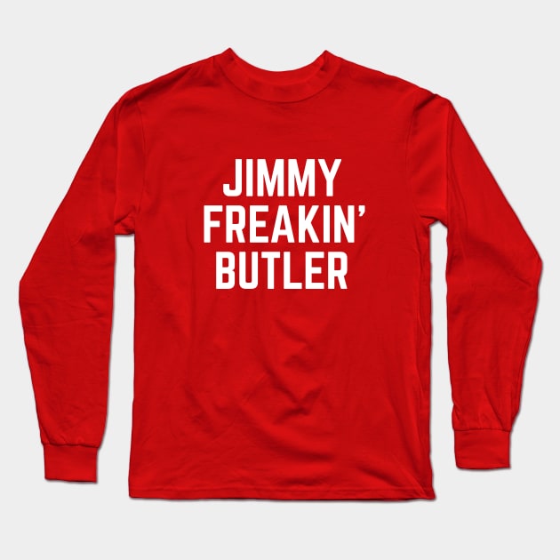 Jimmy Freakin' Butler Long Sleeve T-Shirt by BodinStreet